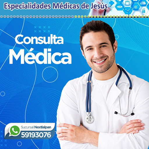 Especialidades Médicas de Jesús nextlalpan