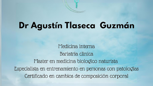Dr Agustín Tlaseca Guzmán